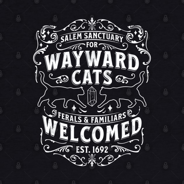 Witch Salem Sanctuary For Wayward Black Cats 1692 Halloween by OrangeMonkeyArt